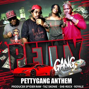 Petty Gang Anthem
