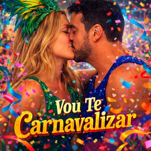 Vou te Carnavalizar