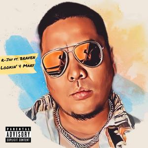 Lookin' 4 Mary (feat. BRAVEN)