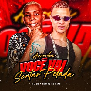 Arrocha Você Vai Sentar Pelada