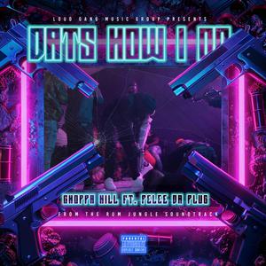 Dat's How I Do (feat. Pelee Da Plug)