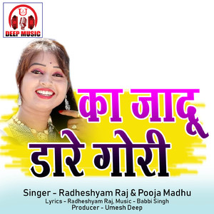 Ka Jadu Dare Gori