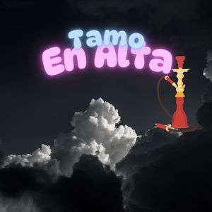 Tamo en Alta