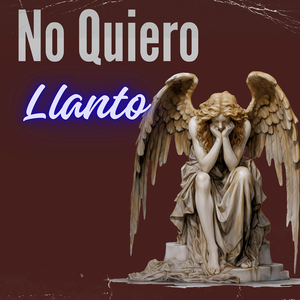No Quiero Llanto