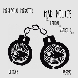 Mad Police (Andrei C Remix)