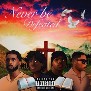 Never be defeated (feat. KeviZ, E.O Chapo, Rwo & Y.D)