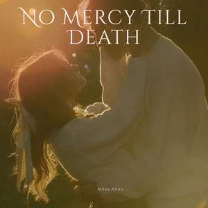 No Mercy Till Death