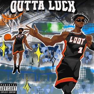 OUTTA LUCK (feat. Dafes)
