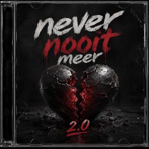 Never nooit meer 2.0