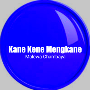 Kane Kene Mengkane