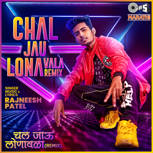 Chal Jau Lonavala (Remix)