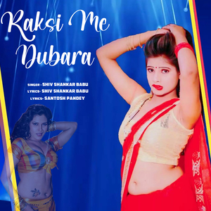 Raksi Me Dubara