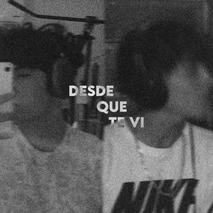 Desde Que Te Vi