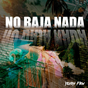 No Baja Nada