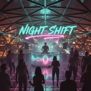 Night Shift