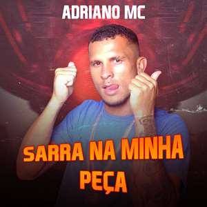 Sarra na Minha Peça