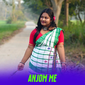 Anjom Me