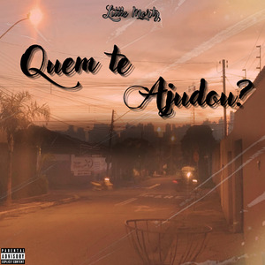 Quem Te Ajudou?