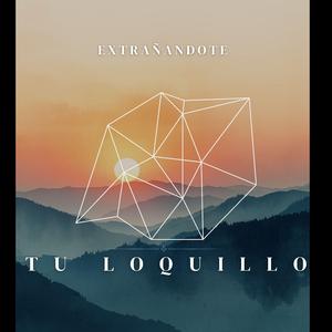 Extrañandote