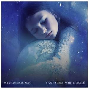 White Noise Baby Sleep