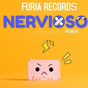 Nervioso (feat. El Petizo & DJ Yom) (Remix)