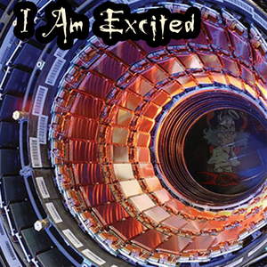 I Am Excited