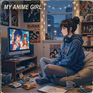 MY ANIME GIRL (feat. N$ STYLAH)