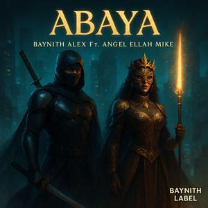 Abaya (with Angel Ellah Mike)