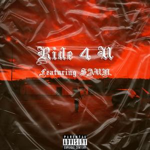 RIDE 4 U (feat. SAUN.)