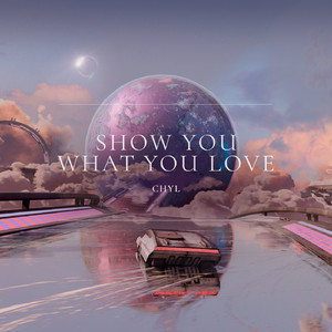 Show You What You Love