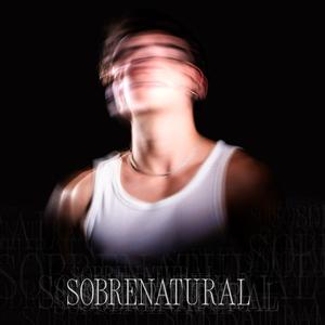 S O B R E N A T U R A L