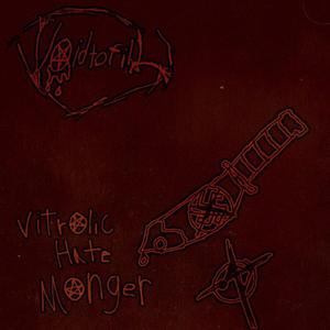 Vitriolic Hate Monger