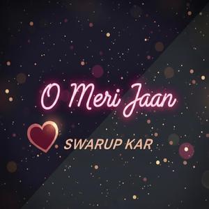 O Meri Jaan