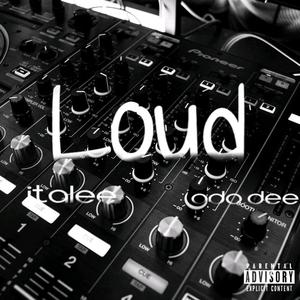 Loud