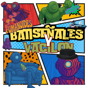 Batiseñales Y Vacilon