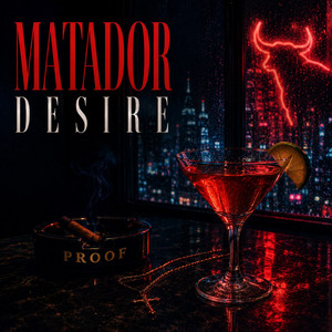 MATADOR DESIRE