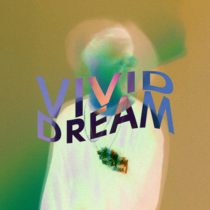 Vivid Dream (feat. CHANX)
