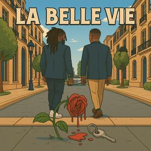 LA BELLE VIE (feat. PIMSS)