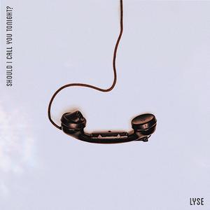 should i call you tonight?