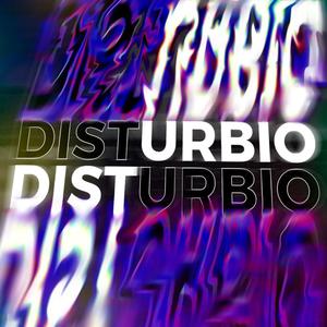 DISTURBIO