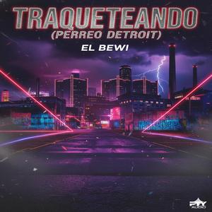 Traqueteando (Perreo Detroit) (J-Henry Remix)