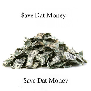 $ave Dat Money