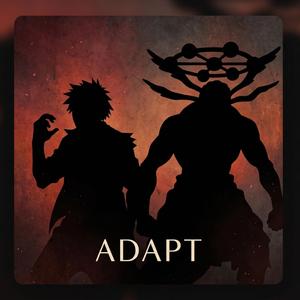 Adapt (Aza Chobei x Mahoraga)
