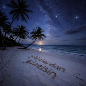 yıldızlardan güzelsin