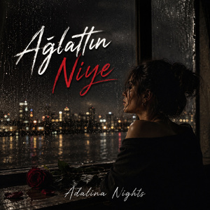 Ağlattın Niye