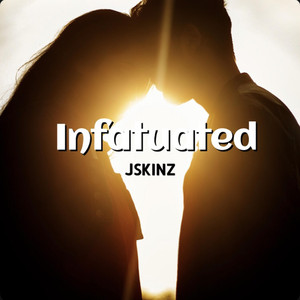 Infatuated