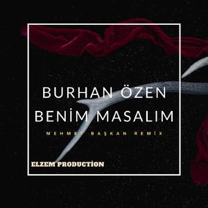 Benim Masalım (Mehmet Başkan Remix)
