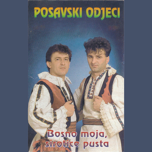Bosno moja sirotice pusta