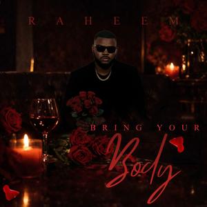 Bring Your Body