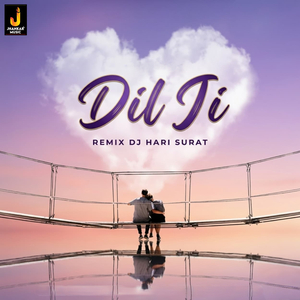 Dil Ji (Remix)